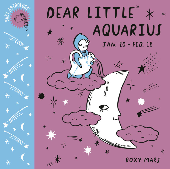 Cover of Baby Astrology: Dear Little Aquarius