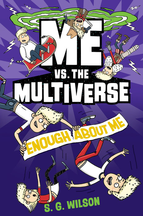 Cover of Me vs. the Multiverse: Enough About Me