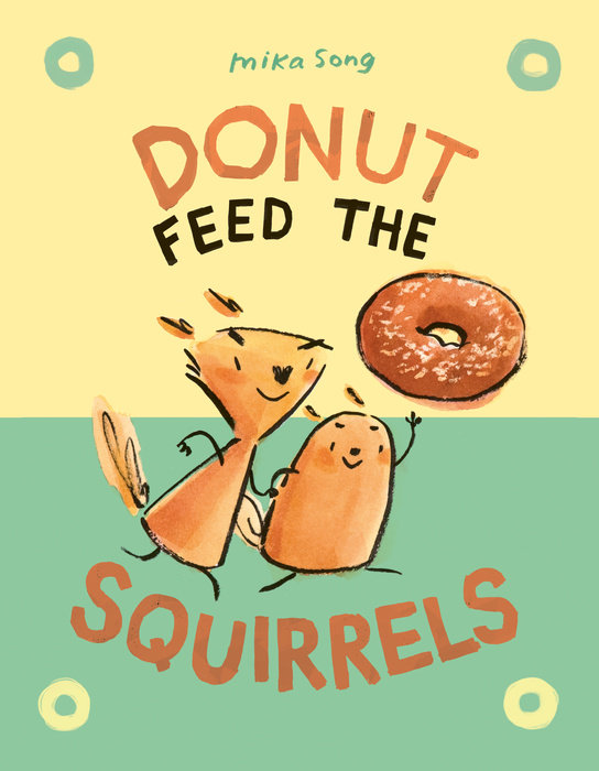 Cover of Donut Feed the Squirrels