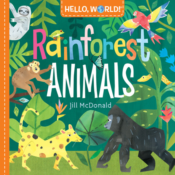 Cover of Hello, World! Rainforest Animals