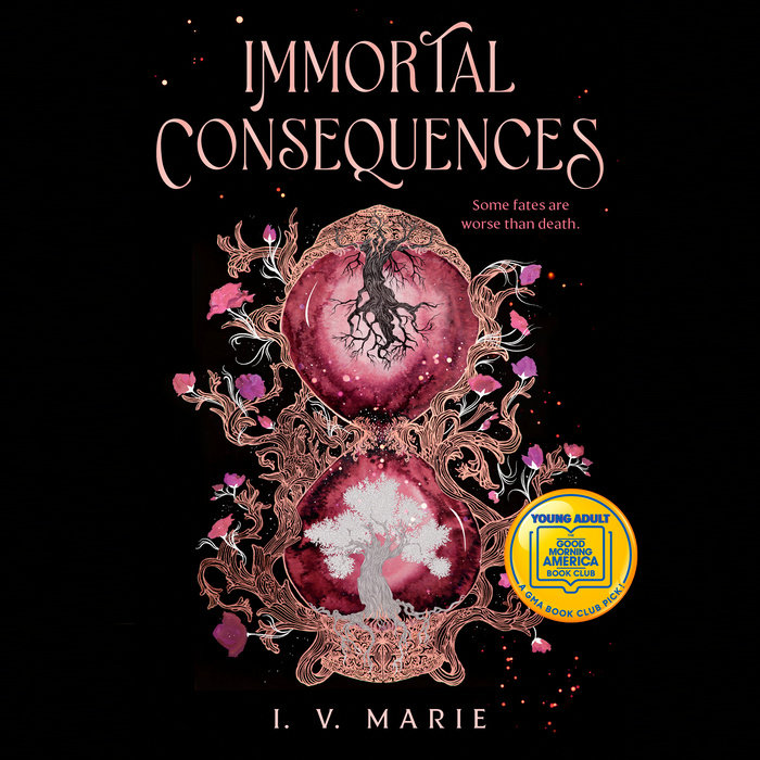 Cover of Immortal Consequences: A Good Morning America YA Book Club Pick