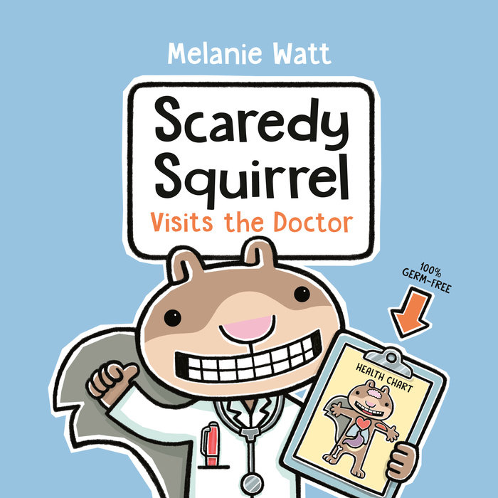 Cover of Scaredy Squirrel Visits the Doctor