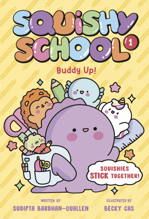 Cover of Squishy School #1: Buddy Up!