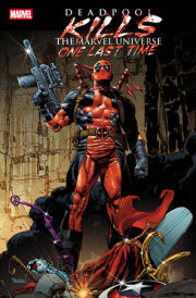 DEADPOOL KILLS THE MARVEL UNIVERSE ONE LAST TIME #1 POSTER 