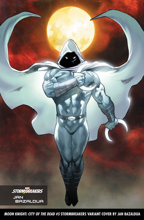 MOON KNIGHT: CITY OF THE DEAD 5 JAN BAZALDUA STORMBREAKERS VARIANT