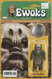 STAR WARS: EWOKS #2 JOHN TYLER CHRISTOPHER ACTION FIGURE VARIANT 