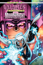 WHAT IF...? GALACTUS: GALACTUS TRANSFORMED MOON KNIGHT? #1 