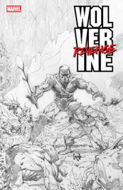WOLVERINE: REVENGE - RED BAND: RAW - BLACK & WHITE EDITION #5 [POLYBAGGED] 