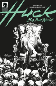 Huck: Big Bad World #5 (CVR B) (B&W) (Rafael Albuquerque) 