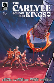 The Carlyle School for Kings #2 (CVR A) (Davide Castellucio) 