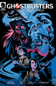 Ghostbusters: Dead Man's Chest #3 (CVR A) (Matt Smith) 