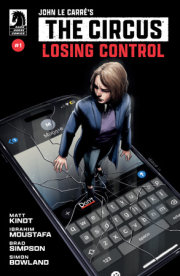 John Le Carré's: The Circus-Losing Control #1 (CVR A) (Ibrahim Moustafa) 