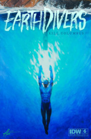 Earthdivers #6 Variant C (Campbell) 