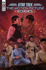 Star Trek: The Motion Picture--Echoes #5 Cover A (Bartok) 