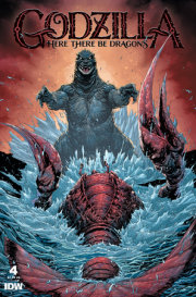 Godzilla: Here There Be Dragons #4 Variant B (Kirkham)