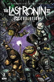 Teenage Mutant Ninja Turtles: The Last Ronin II--Re-Evolution #2 Variant B (Eastman) 