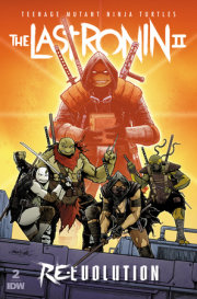 Teenage Mutant Ninja Turtles: The Last Ronin II--Re-Evolution #2 Variant RI (50) (Smith)