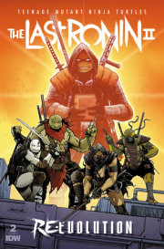 Teenage Mutant Ninja Turtles: The Last Ronin II--Re-Evolution #2 Variant RI (50) (Smith) 