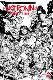 Teenage Mutant Ninja Turtles: The Last Ronin II--Re-Evolution #2 Variant RI (75)(Escorzas B&W) 