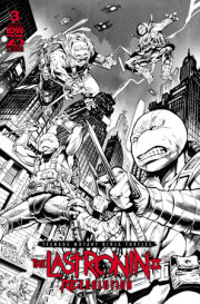 Teenage Mutant Ninja Turtles: The Last Ronin II--Re-Evolution #3 Variant RI (75) (Escorzas B&W) 