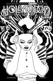 Dark Spaces: The Hollywood Special #6 Variant RI (10) (Dani B&W)