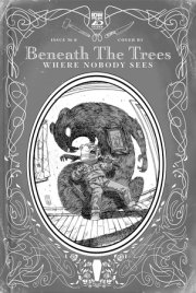 Beneath the Trees Where Nobody Sees #6 Variant RI (25) (Rossmo B&W)