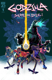 Godzilla: Skate or Die #1 Cover A (Joyce) 