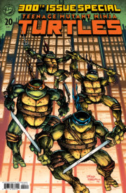 Teenage Mutant Ninja Turtles #20: 300th Issue Special Variant B (Eastman & Laird) 