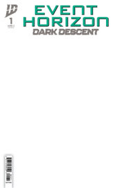 Event Horizon: Dark Descent #1 Variant D (Sketch Variant) 