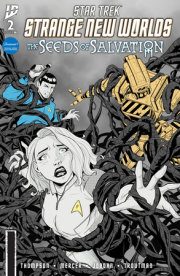 Star Trek: Strange New Worlds--The Seeds of Salvation #2 Variant RI (10) (Mercer B&W) 