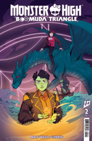 Monster High: Boomuda Triangle #2 Variant B (Hanakata Connecting Variant) 