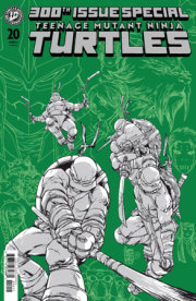 Teenage Mutant Ninja Turtles #20: 300th Issue Special Variant RI (100) (Camuncoli) 
