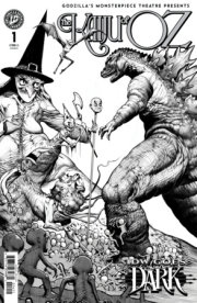 Godzillas Monsterpiece Theatre Presents: The Kaiju of Oz Variant D (Ayala IDW Goes Dark Variant) 