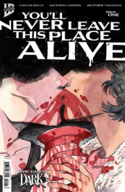 You'll Never Leave This Place Alive #1 Variant C (Beem IDW Goes Dark Variant) 