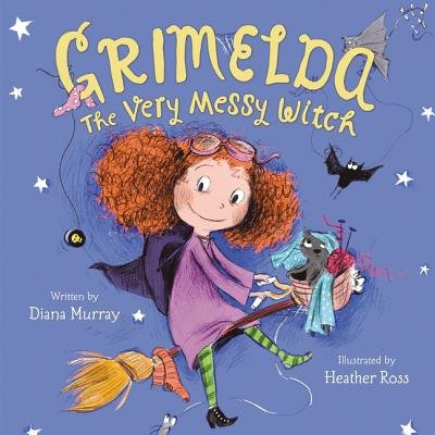 Cover of Grimelda: The Very Messy Witch