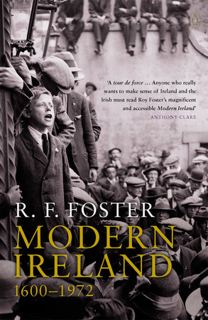 Modern Ireland by R. F. Foster: 9780140132502