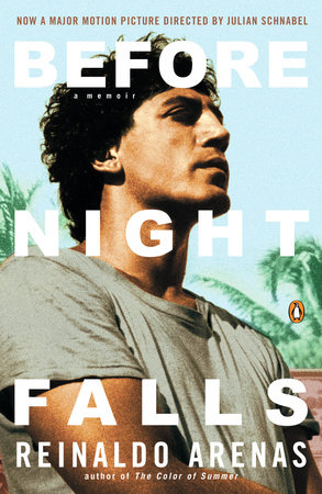 Before Night Falls by Reinaldo Arenas