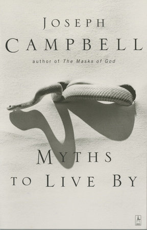 Joseph Campbell - Myths are public dreams, dreams are