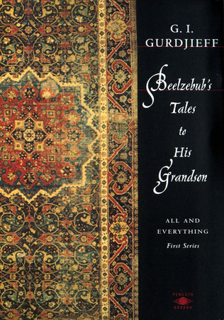 Beelzebub's Tales to His Grandson by G. I. Gurdjieff: 9780140194739