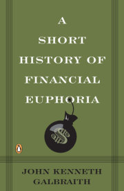 A Short History of Financial Euphoria 