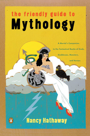 The Friendly Guide to Mythology