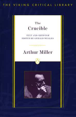 The Arthur Miller 1953 play The Crucible Focuses on Salem's Wicked