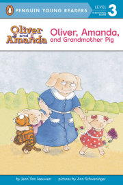 Oliver, Amanda, and Grandmother Pig 