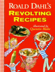 Roald Dahl's Revolting Recipes 