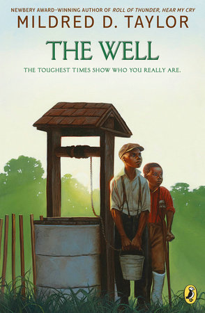 The Well By Mildred D Taylor 9780140386424 Penguinrandomhouse Com Books