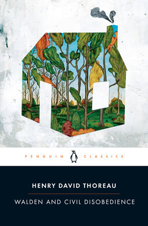 Walden and Civil Disobedience by Henry David Thoreau