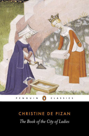 The Book of the City of Ladies by Christine de Pizan: 9780140446890