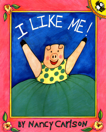 I Like Me!