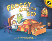 Froggy Goes to Bed 