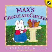 Max's Chocolate Chicken 